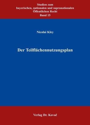 Der Teilflächennutzungsplan von Kley,  Nicolai