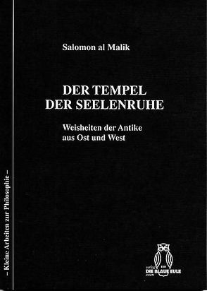 Der Tempel der Seelenruhe von Al-Malik,  Salomon