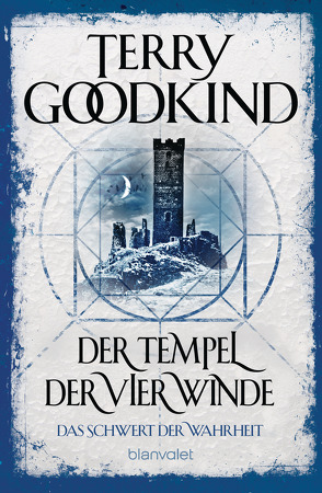 Der Tempel der vier Winde – Das Schwert der Wahrheit von Goodkind,  Terry, Holz,  Caspar