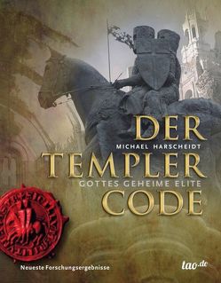 Der Templer Code von Harscheidt,  Michael