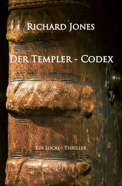 Der Templer – Codex von Jones,  Richard