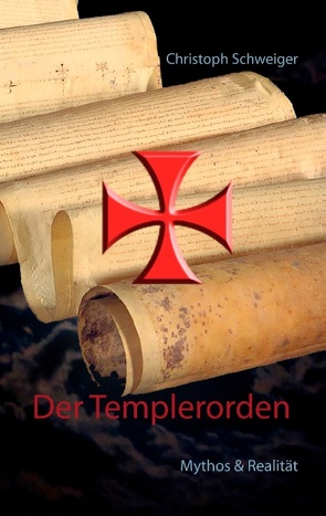 Der Templerorden von Schweiger,  Christoph