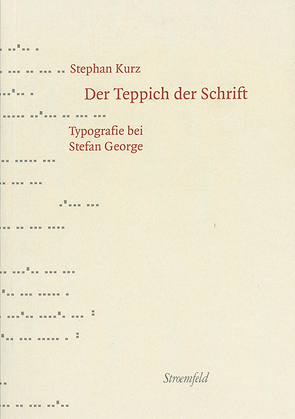 Der Teppich der Schrift von Kurz,  Stephan