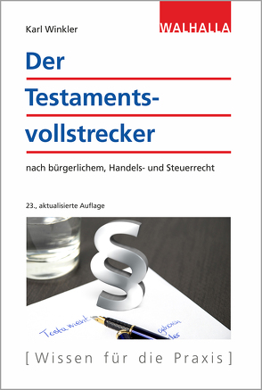 Der Testamentsvollstrecker von Winkler,  Karl