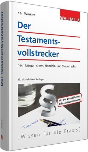 Der Testamentsvollstrecker von Winkler,  Karl