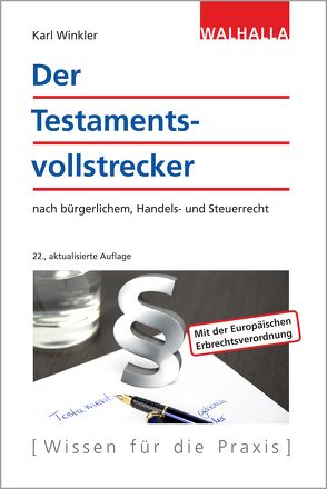 Der Testamentsvollstrecker von Winkler,  Karl