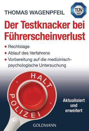 Der Testknacker bei Führerscheinverlust von Wagenpfeil,  Thomas