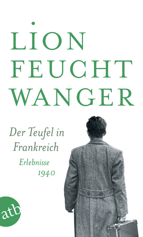 Der Teufel in Frankreich von Feuchtwanger,  Lion, Feuchtwanger,  Marta