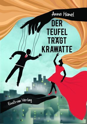 Der Teufel trägt Krawatte von Hanel,  Anna