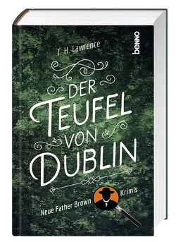 Der Teufel von Dublin von Lawrence,  T. H.