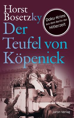 Der Teufel von Köpenick von Bosetzky,  Horst