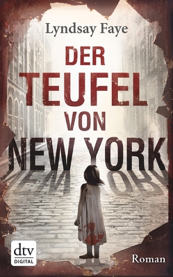 Der Teufel von New York von Faye,  Lyndsay, Meßner,  Michaela