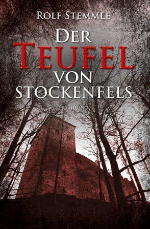 Der Teufel von Stockenfels von Stemmle,  Rolf