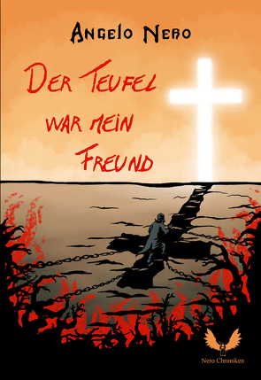 Der Teufel war mein Freund von Nero,  Angelo