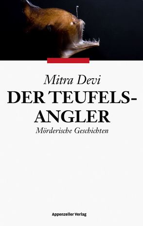 Der Teufelsangler von Devi,  Mitra