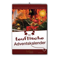 Der teuflische Adventskalender von Schoplick,  Octavia, Sowa,  Arnulf