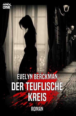 DER TEUFLISCHE KREIS von Berckman,  Evelyn, Dörge,  Christian