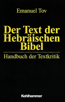 Der Text der Hebräischen Bibel von Tov,  Emanuel