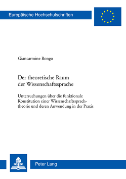 Der theoretische Raum der Wissenschaftssprache von Bongo,  Giancarmine