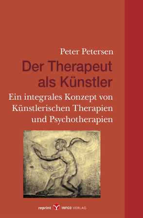 Der Therapeut als Künstler von Petersen,  Peter