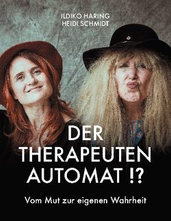 Der Therapeutenautomat von Haring,  Ildiko, Schmidt,  Heidi