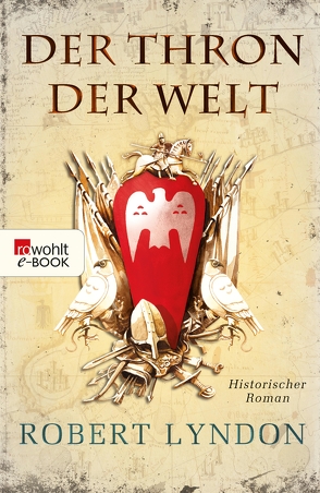 Der Thron der Welt von Fell,  Karolina, Lyndon,  Robert