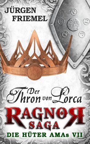 Der Thron von Lorca von Friemel,  Jürgen