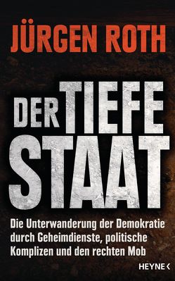 Der tiefe Staat von Roth,  Jürgen