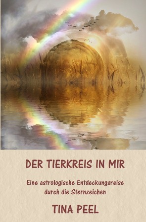 Der Tierkreis in mir von Peel,  Tina