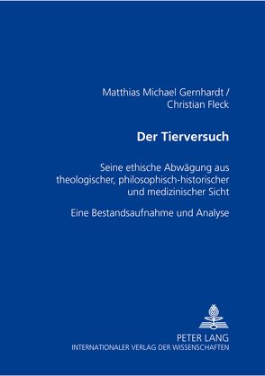 Der Tierversuch von Fleck,  Christian, Gernhardt,  Matthias Michael
