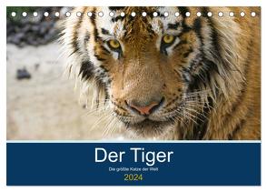 Der Tiger – die größte Katze der Welt (Tischkalender 2024 DIN A5 quer), CALVENDO Monatskalender von the Snow Leopard,  Cloudtail