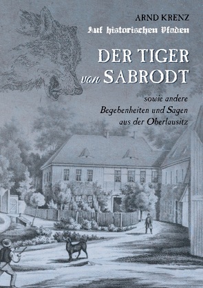 Der Tiger von Sabrodt von Krenz,  Arnd