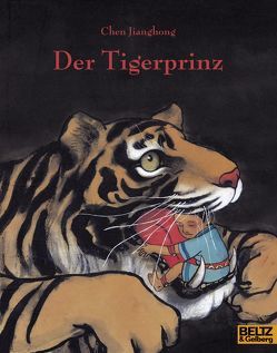 Der Tigerprinz von Jianghong,  Chen, Klewer,  Erika u. Karl