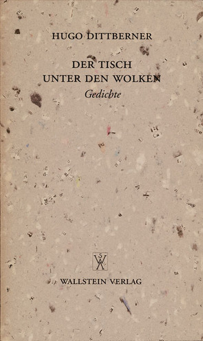 Der Tisch unter den Wolken von Dittberner,  Hugo