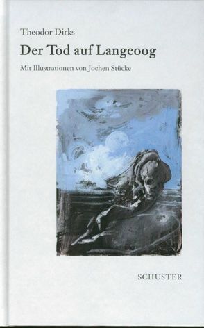 Der Tod auf Langeoog von Dirks,  Theodor, Stücke ,  Jochen