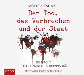 Der Tod, das Verbrechen und der Staat von Fahmy,  Monica, Hildenbrandt,  Gaby