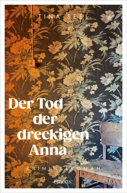 Der Tod der dreckigen Anna von Seel,  Tina