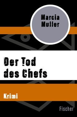 Der Tod des Chefs von Muller,  Marcia, Sandberg,  Mechtild