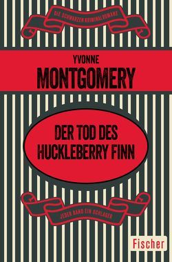 Der Tod des Huckleberry Finn von Forsythe-Jauch,  Ute, Montgomery,  Yvonne