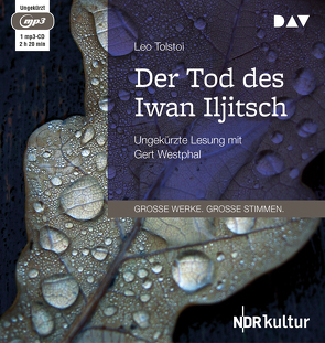 Der Tod des Iwan Iljitsch von Hahn,  Josef, Tolstoi,  Leo, Westphal,  Gert