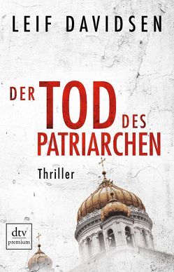 Der Tod des Patriarchen von Davidsen,  Leif, Gerecke,  Anne-Bitt