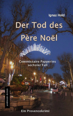 DER TOD DES PÈRE NOËL von Hold,  Ignaz