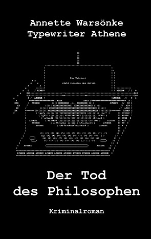 Der Tod des Philosophen von Athene,  Typewriter, Warsönke,  Annette