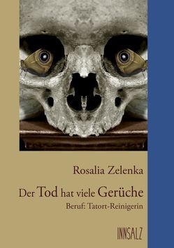 Der Tod hat viele Gerüche von Zelenka,  Rosalia