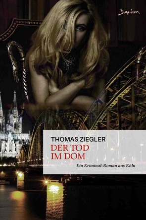 Der Tod im Dom von Ziegler,  Thomas