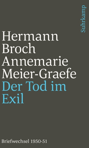 Der Tod im Exil von Broch,  Hermann, Lützeler,  Paul-Michael, Meier-Graefe,  Annemarie