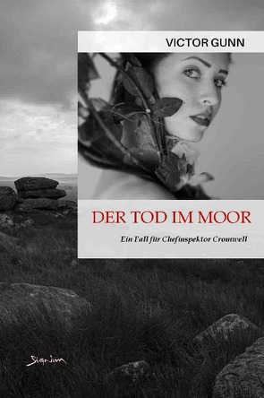 DER TOD IM MOOR – EIN FALL FÜR CHEFINSPEKTOR CROMWELL von Gunn,  Victor