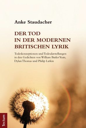 Der Tod in der modernen britischen Lyrik von Staudacher,  Anke