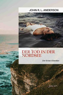 DER TOD IN DER NORDSEE von Anderson,  John R. L.