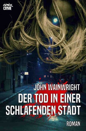 DER TOD IN EINER SCHLAFENDEN STADT von Wainwright,  John